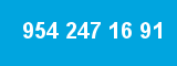 954 247 16 91